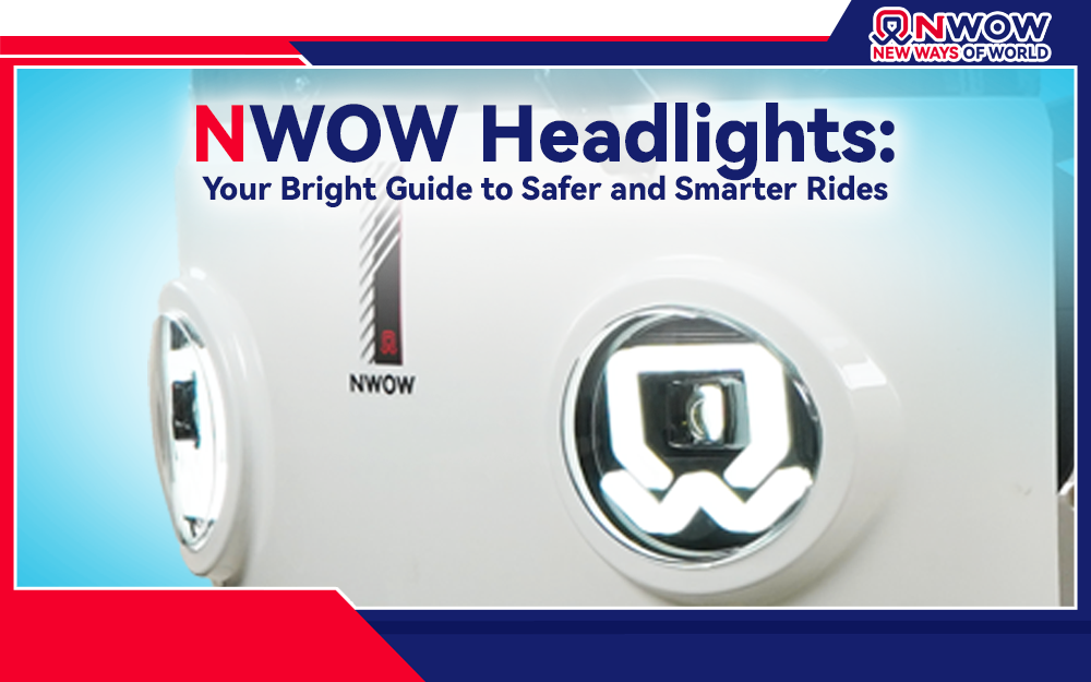 NWOW Headlights: Your Bright Guide to Safer and Smarter Rides